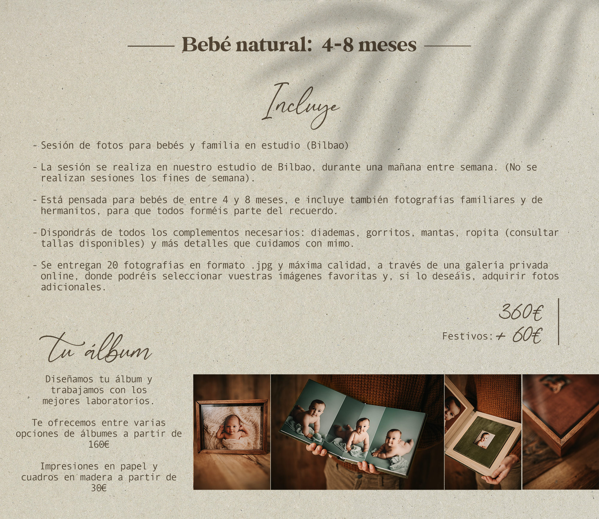 precios de sesiones de fotos a bebe con la familia en bilbao  - Beb&eacute; natural:  4-8 meses